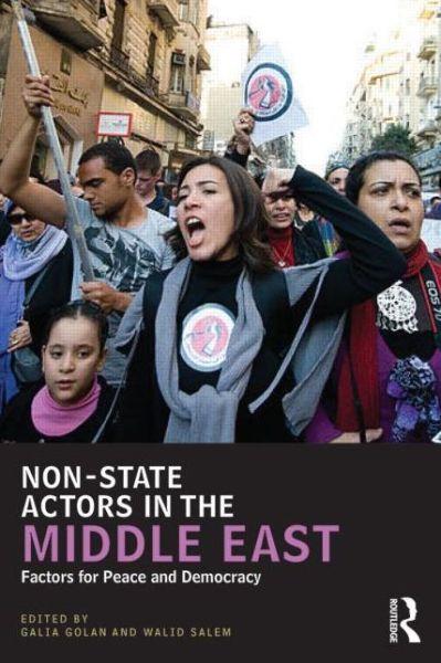 Cover for Galia Golan · Non-State Actors in the Middle East: Factors for Peace and Democracy - UCLA Center for Middle East Development CMED (Pocketbok) (2013)