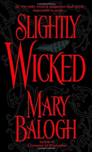 Cover for Mary Balogh · Slightly Wicked (Bedwyn Saga) (Paperback Book) (2003)