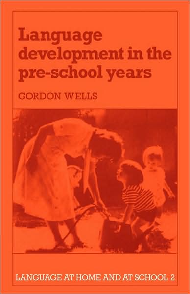 Cover for Gordon Wells · Language Development in the Pre-School Years (Paperback Book) (1985)