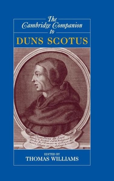 Cover for Thomas Williams · The Cambridge Companion to Duns Scotus - Cambridge Companions to Philosophy (Hardcover Book) (2002)