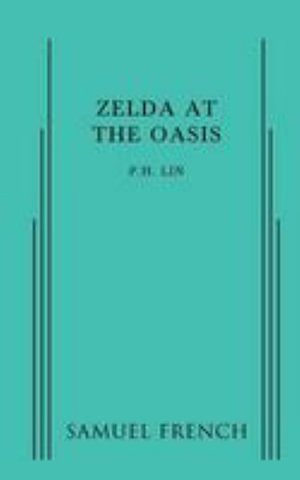 Cover for P H Lin · Zelda at the Oasis (Pocketbok) (2015)