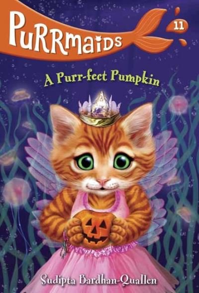 Cover for Sudipta Bardhan-Quallen · Purrmaids #11: A Purr-fect Pumpkin (Paperback Book) (2022)