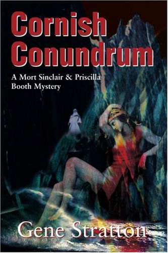 Cover for Gene Stratton · Cornish Conundrum: a Mort Sinclair &amp; Priscilla Booth Mystery (Mort Sinclair &amp; Priscilla Booth Mysteries) (Paperback Book) (2000)