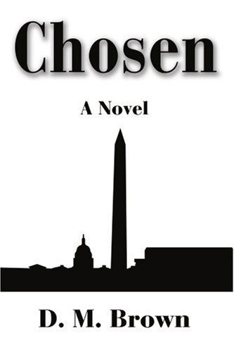 Cover for D. Brown · Chosen: a Novel (Paperback Book) (2004)