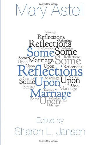 Cover for Mary Astell · Some Reflections upon Marriage (Paperback Book) (2014)