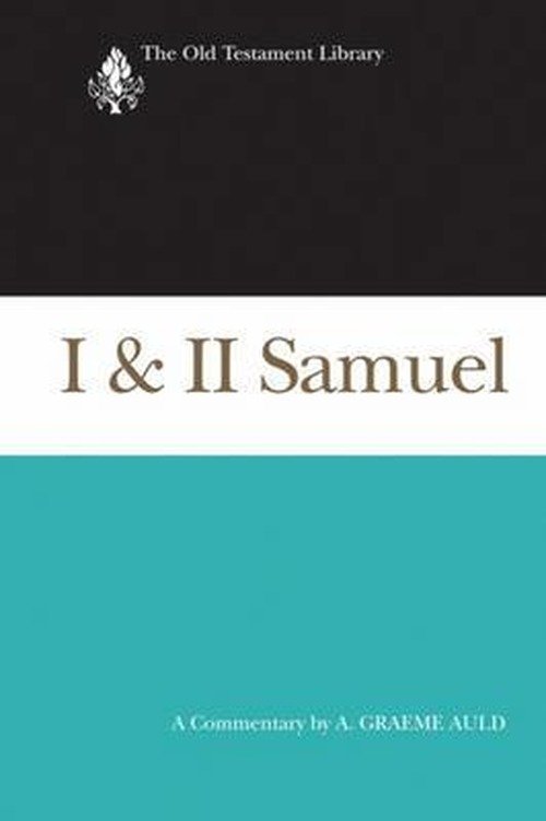 Cover for A. Graeme Auld · I &amp; II Samuel (2011): a Commentary (Old Testament Library) (Gebundenes Buch) (2011)
