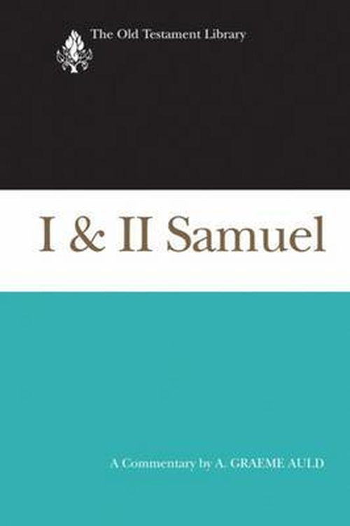 Cover for A. Graeme Auld · I &amp; II Samuel (2011): a Commentary (Old Testament Library) (Hardcover bog) (2011)