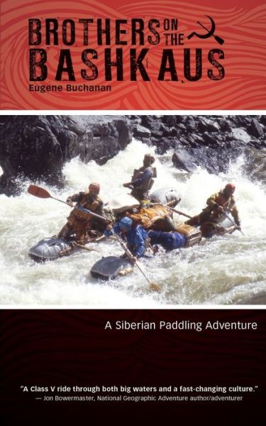 Cover for Eugene Buchanan · Brothers on the Bashkaus: A Siberian paddling adventure (Paperback Book) (2016)