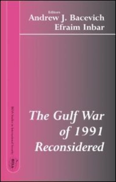 Cover for Efraim Inbar · The Gulf War of 1991 Reconsidered (Paperback Book) (2002)