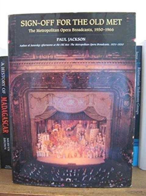 Cover for Paul Jackson · Sing-off for the Old Met: Metropolitan Opera Broadcasts, 1950-66 (Gebundenes Buch) (1997)