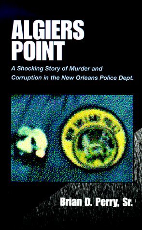 Cover for Brian D. Perry Sr. · Algiers Point (Paperback Book) (2000)