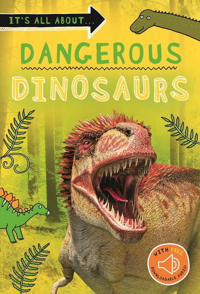 Cover for Kingfisher · It's all about... Dangerous Dinosaurs - It's all about... (Pocketbok) (2020)