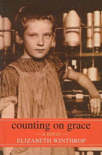 Cover for Elizabeth Winthrop · Counting on Grace (Hardcover Book) (2007)