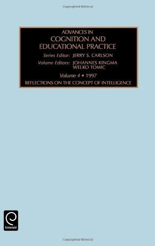 Cover for Tomic · Reflections on the Concept of Intelligence - Advances in Cognition and Educational Practice (Hardcover Book) (1997)