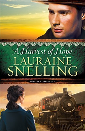 Cover for Lauraine Snelling · A Harvest of Hope (Paperback Book) (2015)