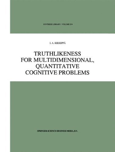 Cover for I.A. Kieseppa · Truthlikeness for Multidimensional, Quantitative Cognitive Problems - Synthese Library (Gebundenes Buch) [1996 edition] (1996)