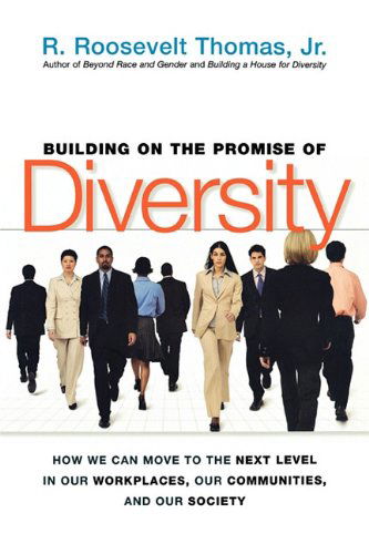 Cover for R. Roosevelt Thomas Jr. · Building on the Promise of Diversity: How We Can Move to the Next Level in Our Workplaces, Our Communities, and Our Society (Taschenbuch) (2005)