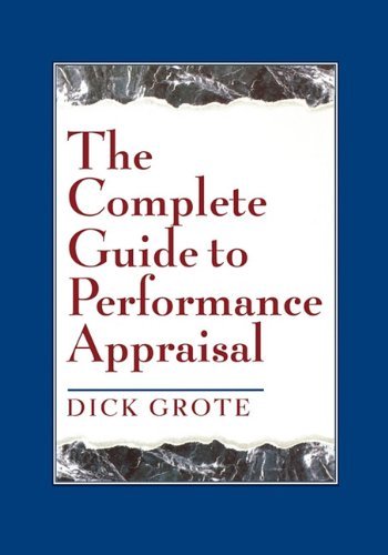Cover for Dick Grote · The Complete Guide to Performance Appraisal (Paperback Book) (1996)