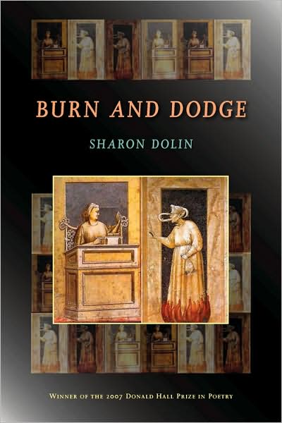 Cover for Sharon Dolin · Burn and Dodge - Pitt Poetry Series (Paperback Book) (2008)
