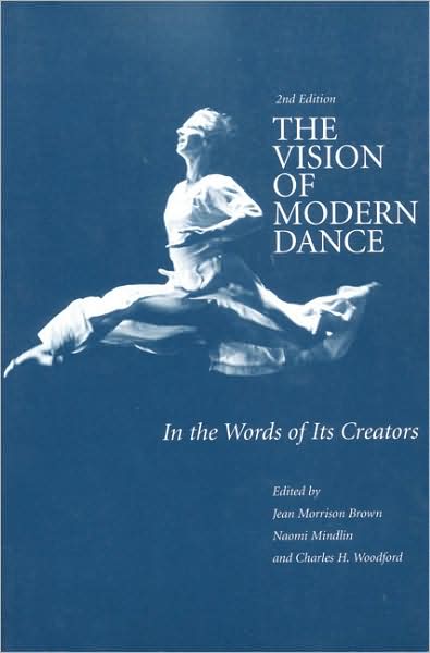 Cover for Jean Brown · The Vision of Modern Dance: In the Words of Its Creators (Paperback Book) [2 Revised edition] (1998)