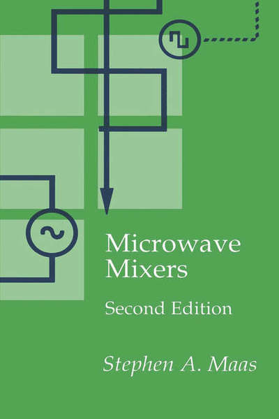 Cover for Stephen A. Maas · Microwave Mixers (Hardcover Book) [2 Rev edition] (1993)