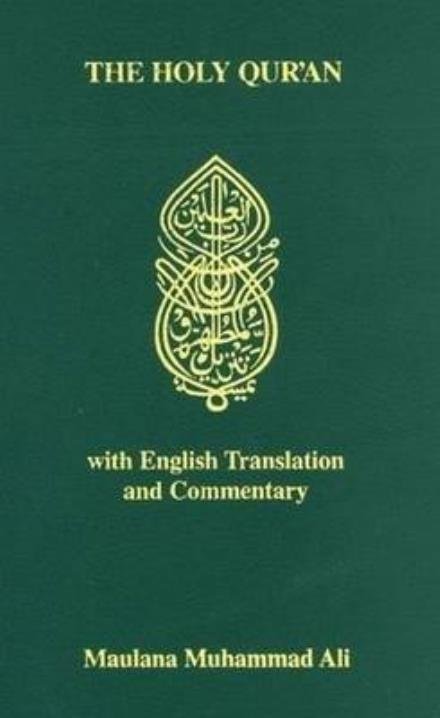 Cover for Maulana Muhammad Ali · Holy Quran: With English Translation and Commentary (Paperback Book) [7 Revised edition] (1999)