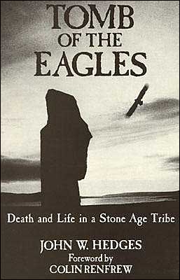 Cover for John W. Hedges · Tomb of the Eagles: Death and Life in a Stone Age Tribe (Paperback Book) (1998)