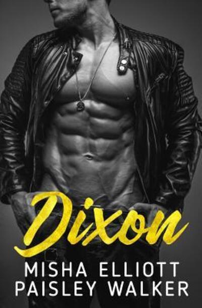 Cover for Misha Elliott · Dixon (Paperback Book) (2017)