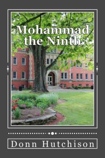 Cover for Donn Hutchison · Mohammad the Ninth (Taschenbuch) (2016)