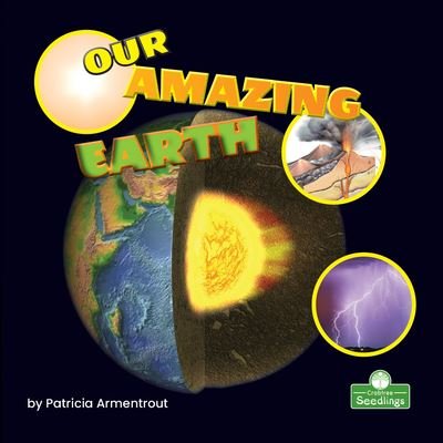 Cover for Patricia Armentrout · Our Amazing Earth (Paperback Book) (2024)
