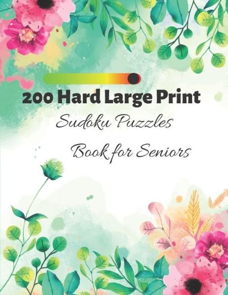 Cover for Sudoku For Seniors · 200 Hard Large Print Sudoku Puzzles Book for Seniors (Taschenbuch) (2019)