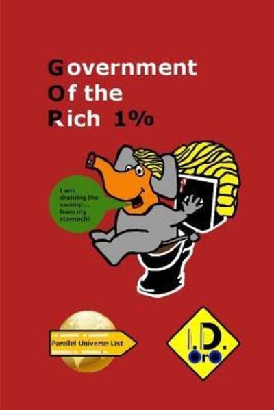 Cover for I D Oro · Government of the Rich (Deutsch Ausgabe) (Paperback Bog) (2019)