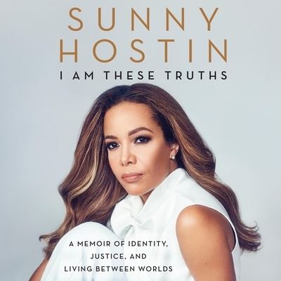 Cover for Sunny Hostin · I Am These Truths (CD) (2020)