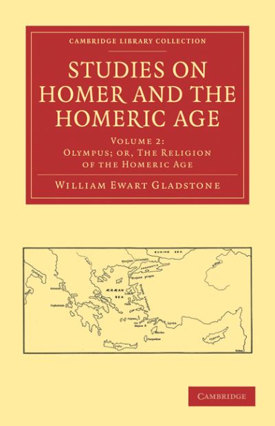 Cover for William Ewart Gladstone · Studies on Homer and the Homeric Age - Cambridge Library Collection - Classics (Taschenbuch) (2010)