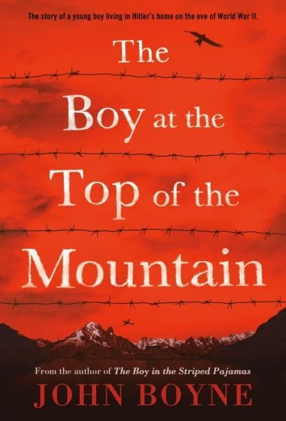 Cover for John Boyne · The Boy at the Top of the Mountain (Pocketbok) (2017)