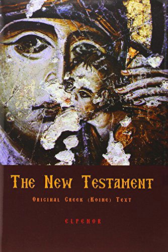 Cover for George Valsamis · The Original Greek New Testament (Hardcover Book) [Greek edition] (2014)