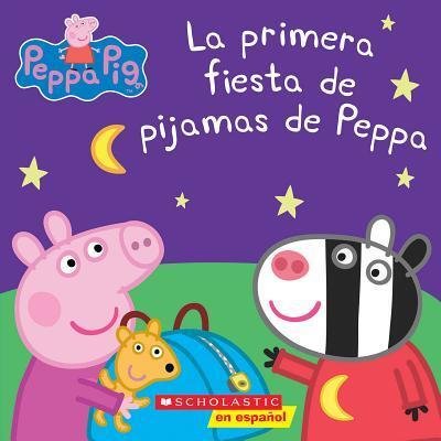 Cover for Neville Astley · La primera fiesta de pijamas de Peppa (Bog) (2016)