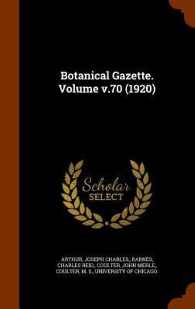 Cover for II Charles · Botanical Gazette. Volume V.70 (1920) (Hardcover bog) (2015)
