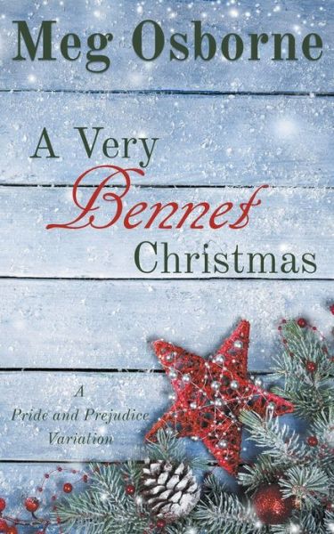 A Very Bennet Christmas - Meg Osborne - Books - Meg Osborne - 9781393100058 - November 28, 2020