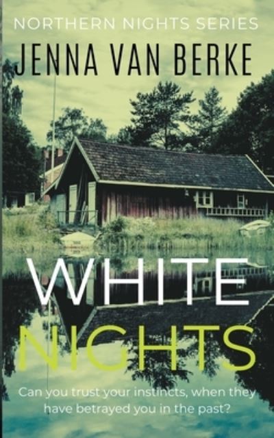 Cover for Jenna van Berke · White Nights (Paperback Book) (2019)