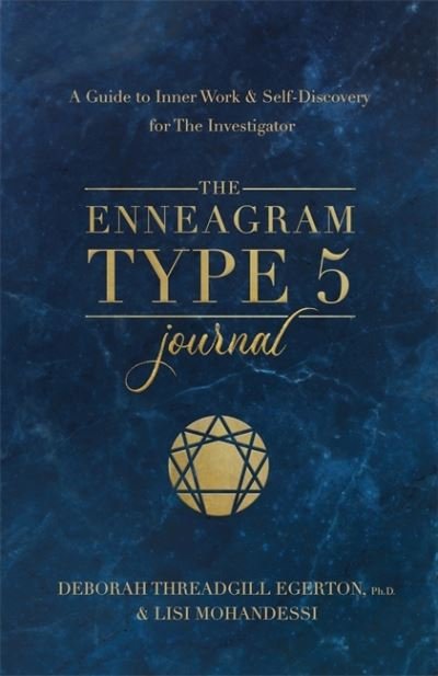 Cover for Threadgill Egerton, Ph.D., Deborah · The Enneagram Type 5 Journal: A Guide to Inner Work &amp; Self-Discovery for The Investigator (Pocketbok) (2024)