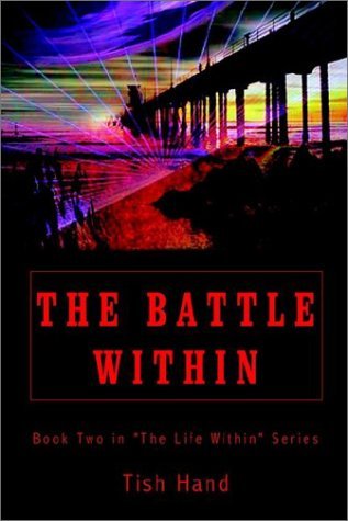 Cover for Enid Letitia Hand · The Battle Within: Book Two in &quot;The Life Within&quot; Series (Paperback Book) (2002)