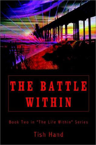 Cover for Enid Letitia Hand · The Battle Within: Book Two in &quot;The Life Within&quot; Series (Taschenbuch) (2002)