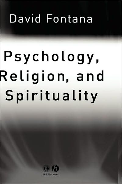 Cover for Fontana, David (University of Wales, Cardiff) · Psychology, Religion and Spirituality (Hardcover Book) (2003)