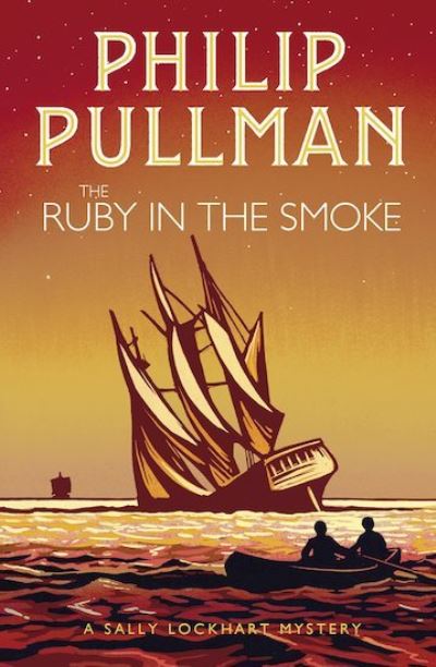 Cover for Philip Pullman · The Ruby in the Smoke - A Sally Lockhart Mystery (Paperback Book) (2018)