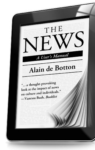 Cover for Alain De Botton · The News: a User's Manual (Inbunden Bok) [Lrg edition] (2014)
