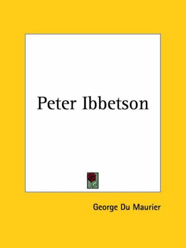 Cover for George Du Maurier · Peter Ibbetson (Paperback Book) (2004)
