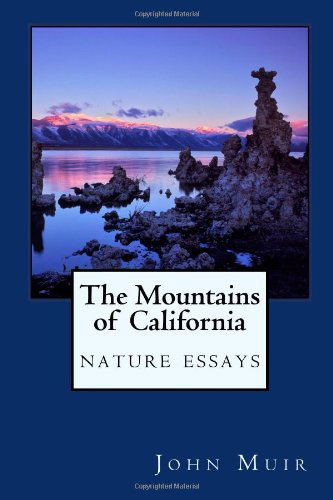 Cover for John Muir · The Mountains of California: Nature Essays (Paperback Book) (2024)