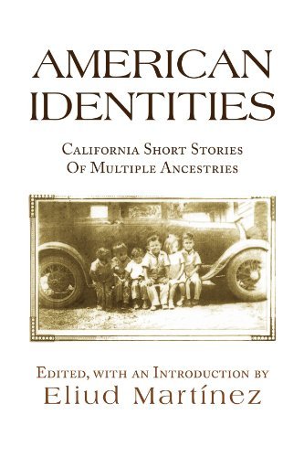 Cover for Eliud Martínez · American Identities: California Short Stories of Multiple Ancestries (Paperback Book) (2008)
