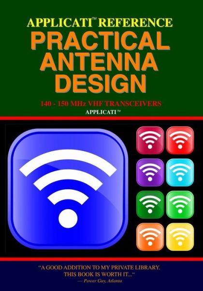 Cover for Applicati Company · Applicati Reference Practical Antenna Design: 140-150 Mhz Vhf Transceivers (Pocketbok) (2009)